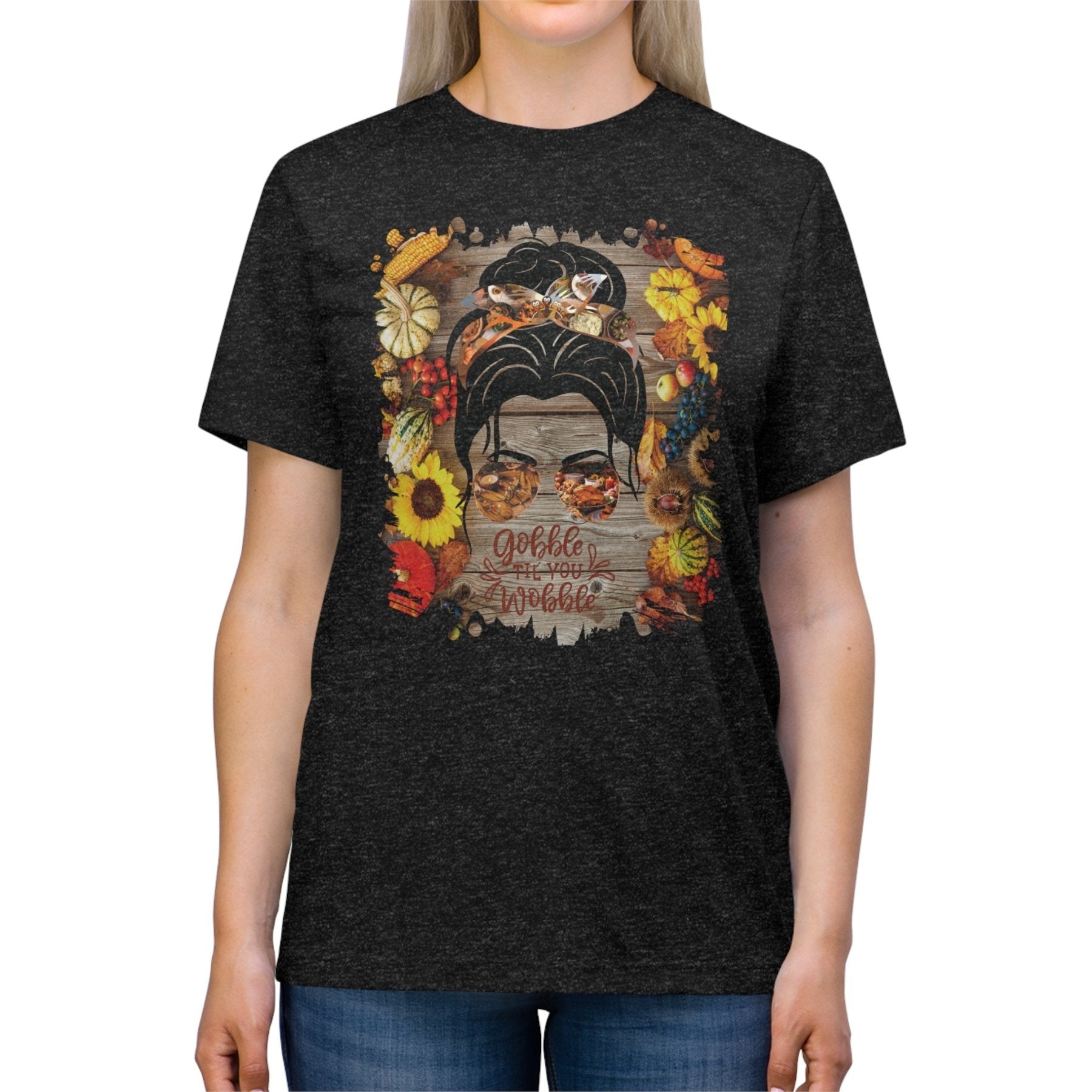 Gobble til You Wobble Decorated Background, Dark Hair Messy Bun, Unisex Triblend T - Shirt - Janlyn's Crafts