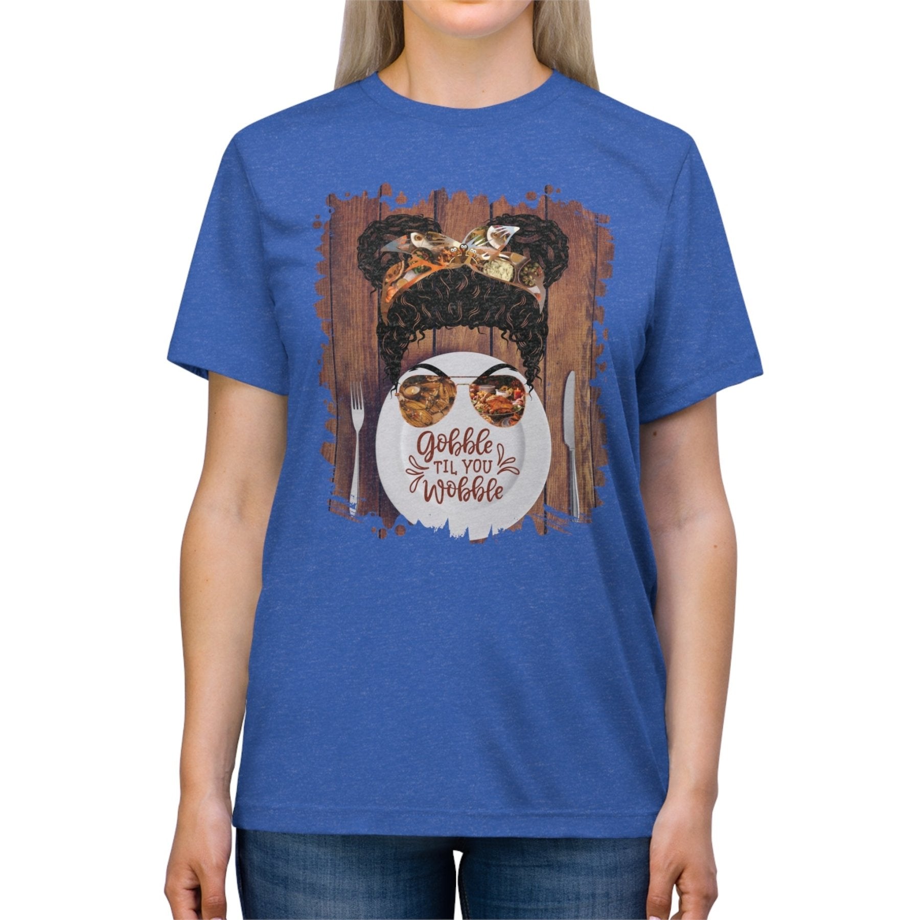 Gobble til You Wobble Plate Setting, Black Hair Messy Bun, Unisex Triblend T - Shirt - Janlyn's Crafts