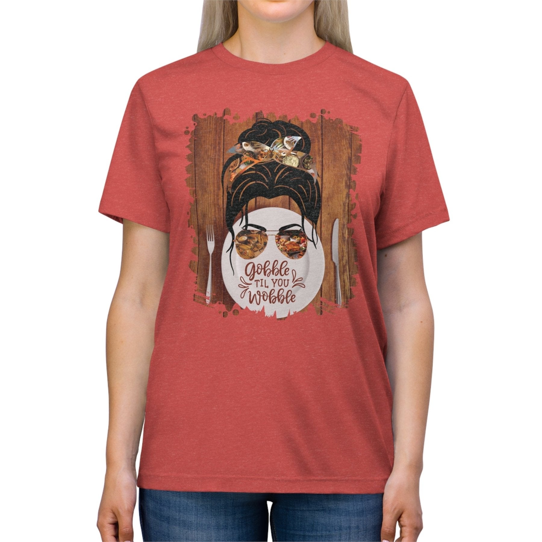 Gobble til You Wobble Plate Setting, Dark Hair Messy Bun, Unisex Triblend T - Shirt - Janlyn's Crafts