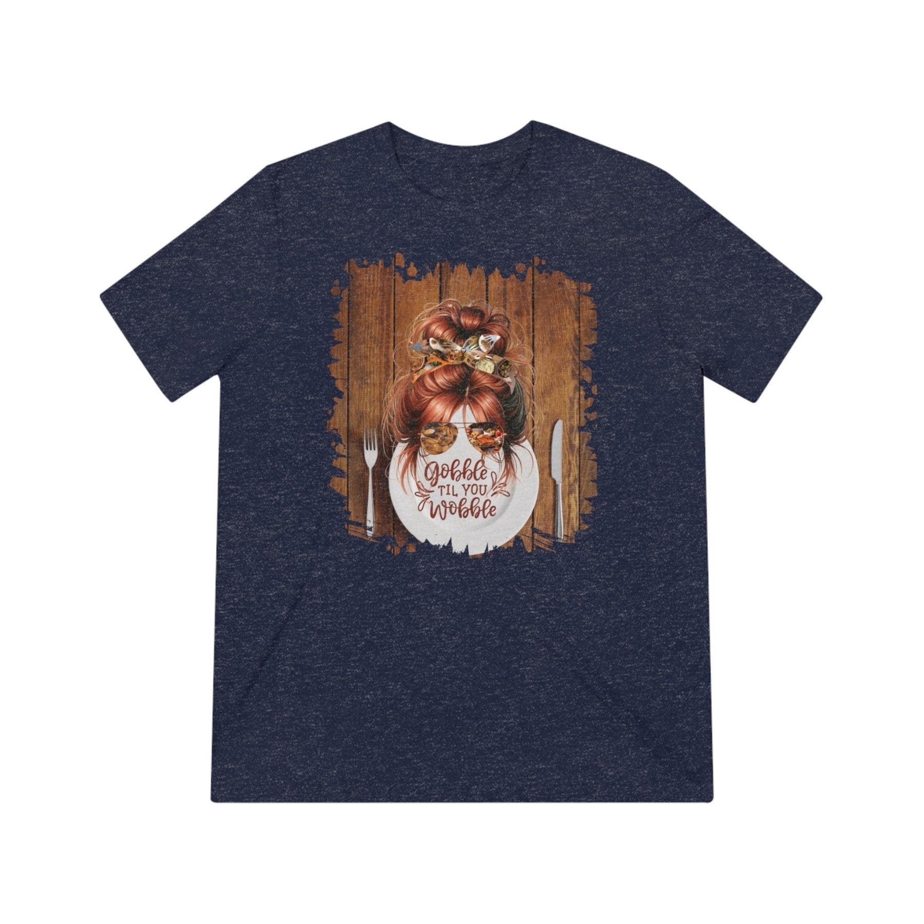 Gobble til You Wobble Plate Setting, Red Hair Messy Bun, Unisex Triblend T - Shirt - Janlyn's Crafts