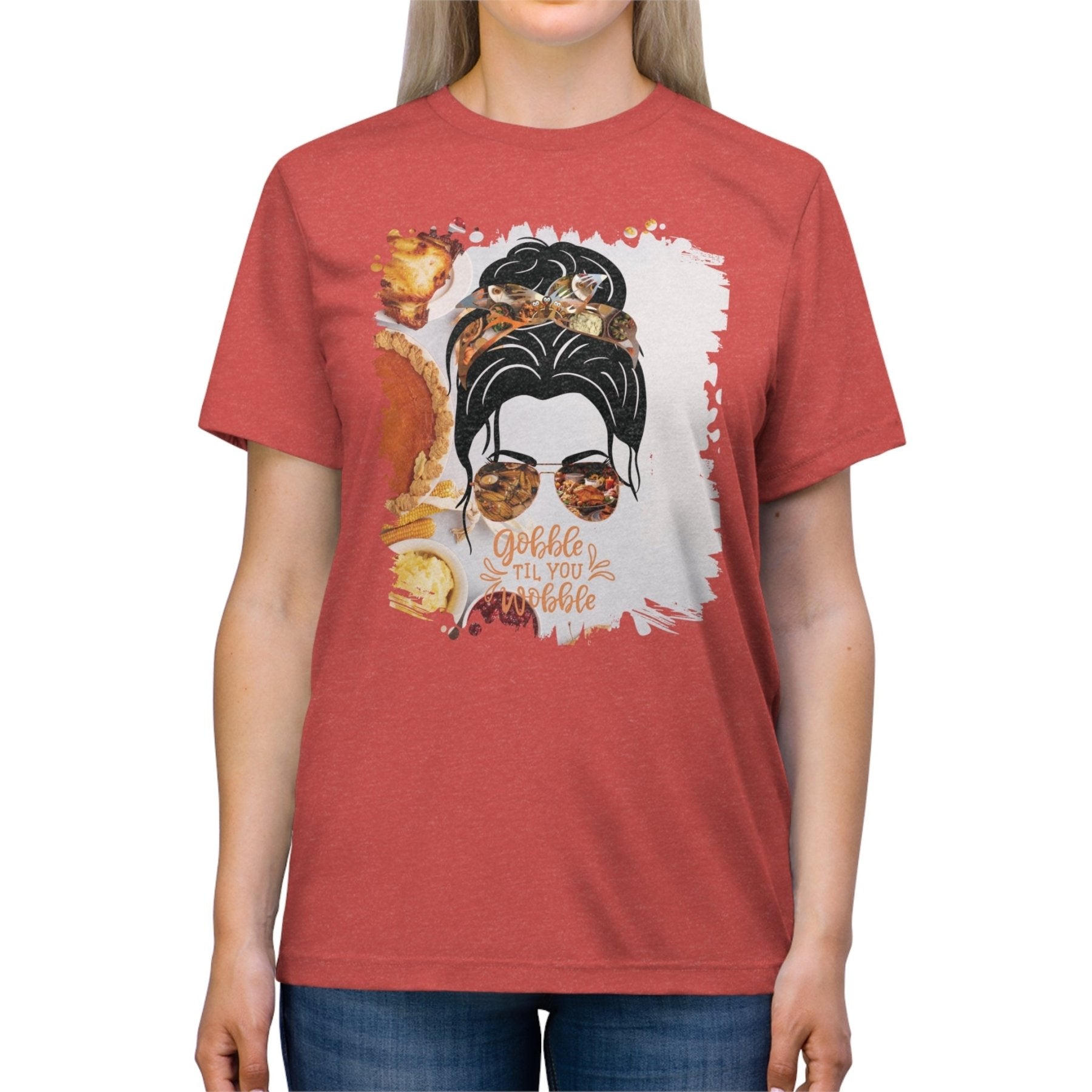 Gobble til You Wobble Thanksgiving Pie, Dark Hair Messy Bun, Unisex Triblend T - Shirt - Janlyn's Crafts