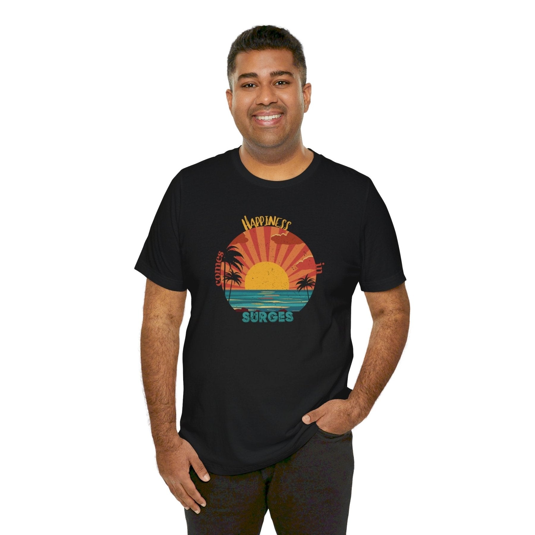 Happiness Comes in Surges, Unisex Jersey Short Sleeve Tee - Janlyn's Crafts