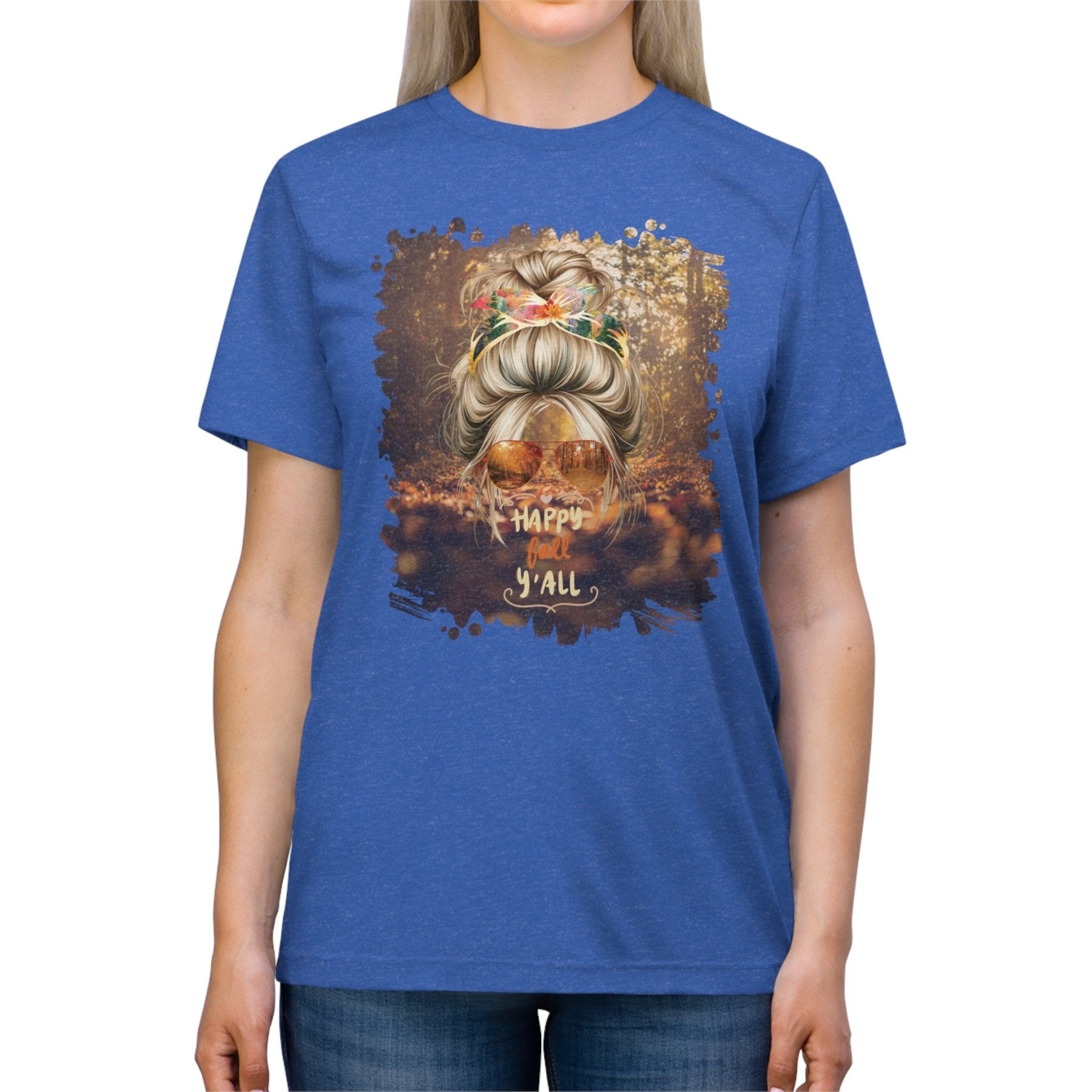 Happy Fall Y'all Fall Forest, Blond Hair Messy Bun, Unisex Triblend T - Shirt - Janlyn's Crafts