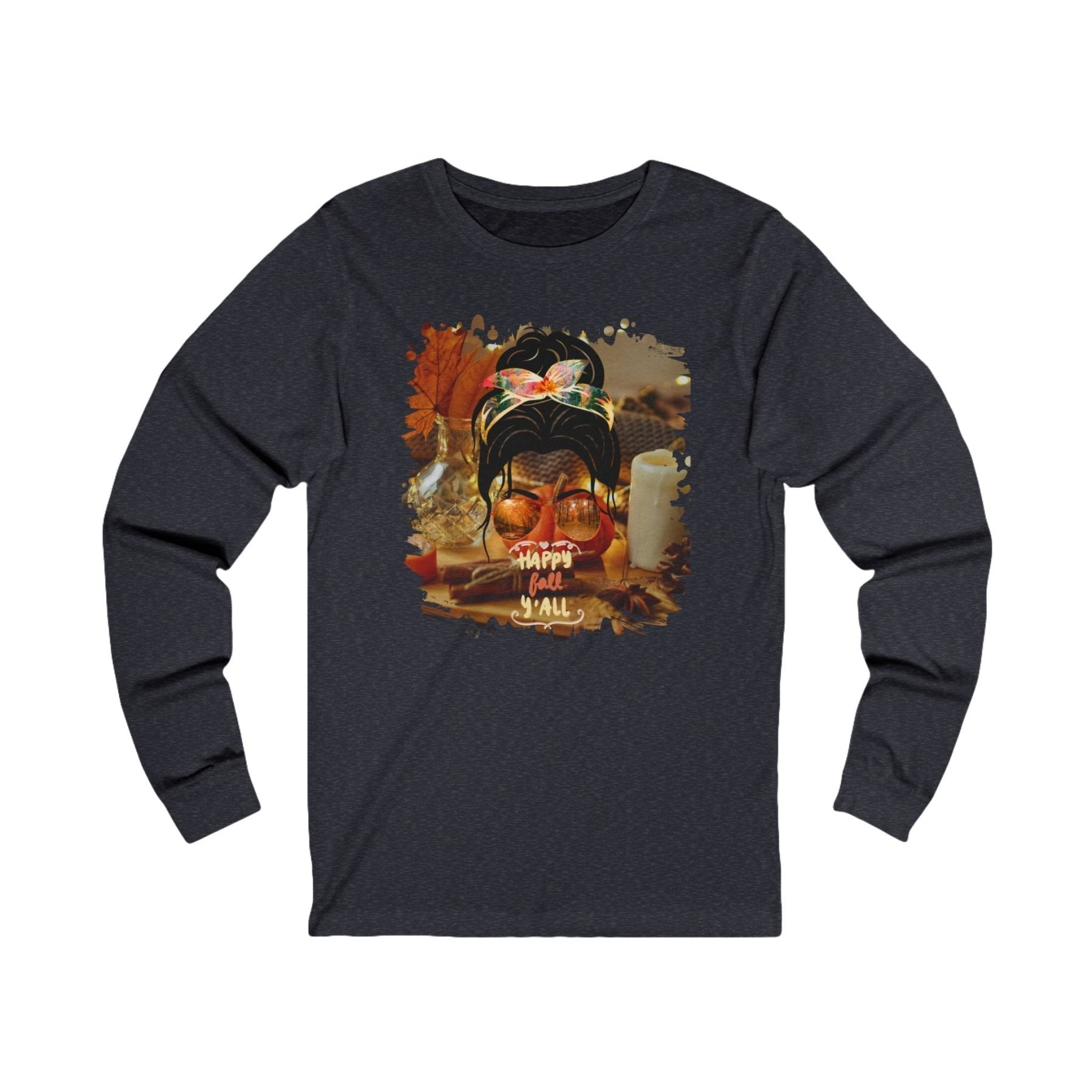 Happy Fall Y'all Fall Home, Dark Hair Messy Bun, Unisex Jersey Long Sleeve Tee - Janlyn's Crafts