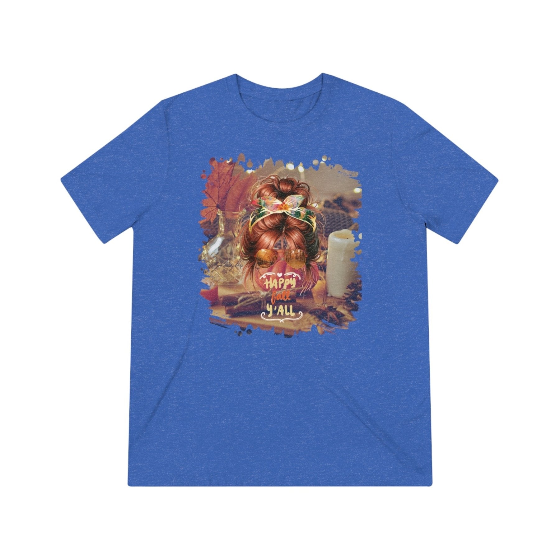 Happy Fall Y'all Fall Home, Red Hair Messy Bun, Unisex Triblend T - Shirt - Janlyn's Crafts
