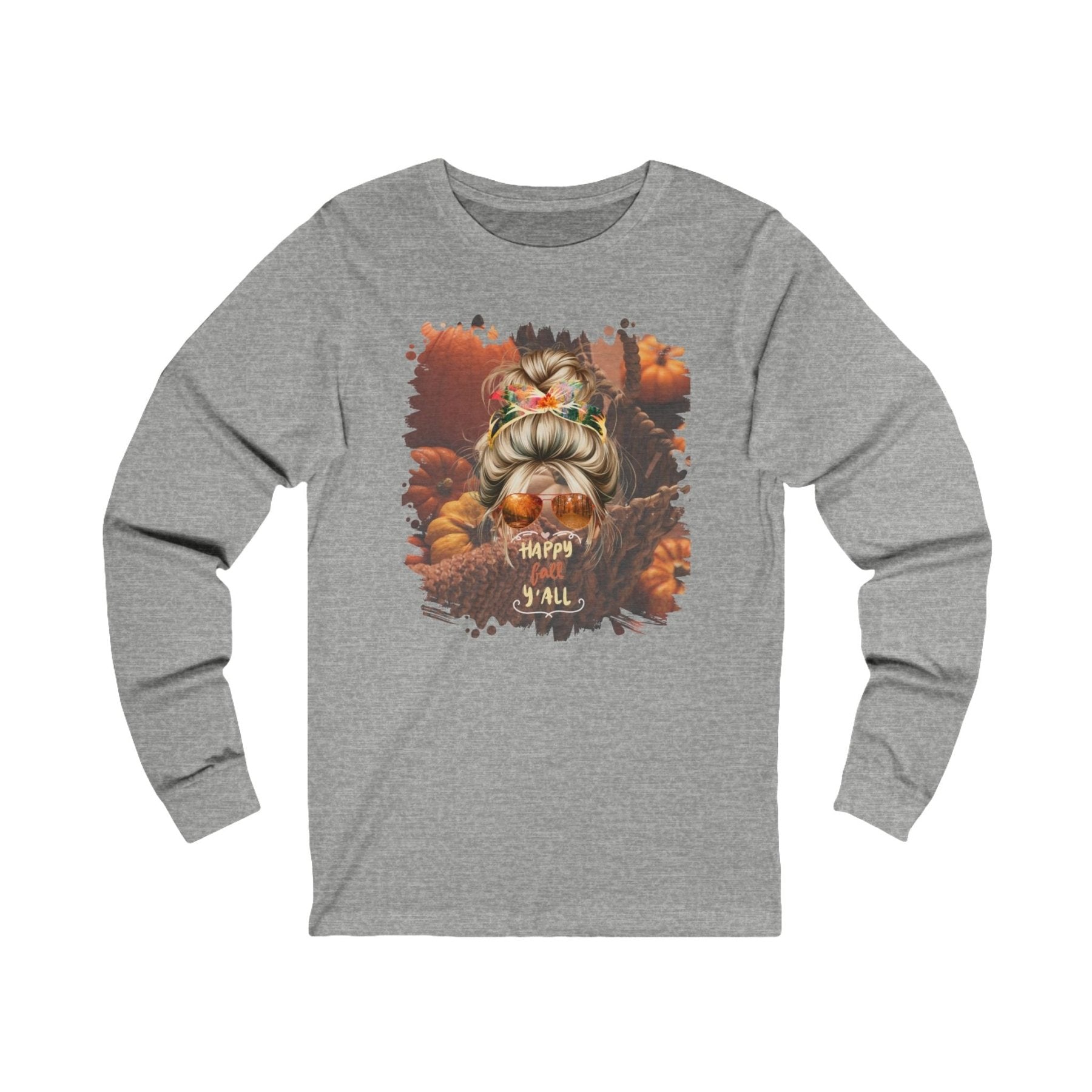 Happy Fall Y'all Fall Pumpkins, Blond Hair Messy Bun, Unisex Jersey Long Sleeve Tee - Janlyn's Crafts