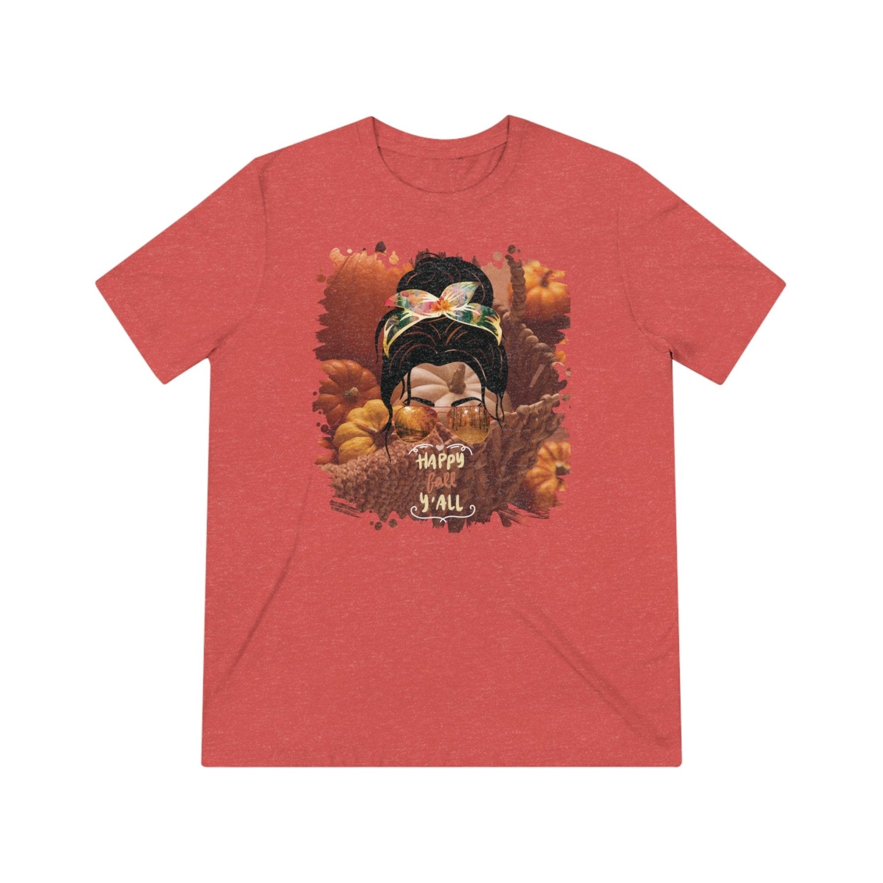 Happy Fall Y'all Fall Pumpkins, Dark Hair Messy Bun, Unisex Triblend T - Shirt - Janlyn's Crafts