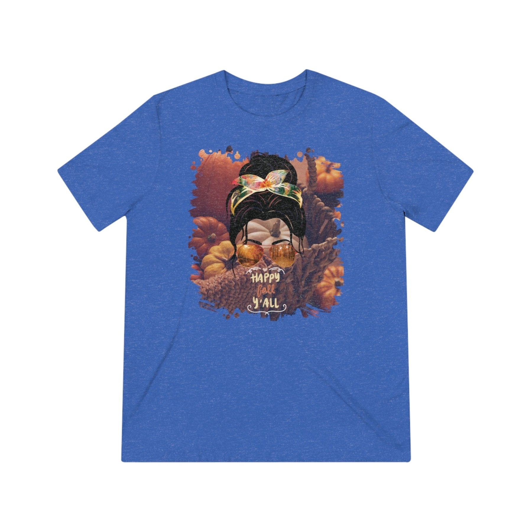 Happy Fall Y'all Fall Pumpkins, Dark Hair Messy Bun, Unisex Triblend T - Shirt - Janlyn's Crafts