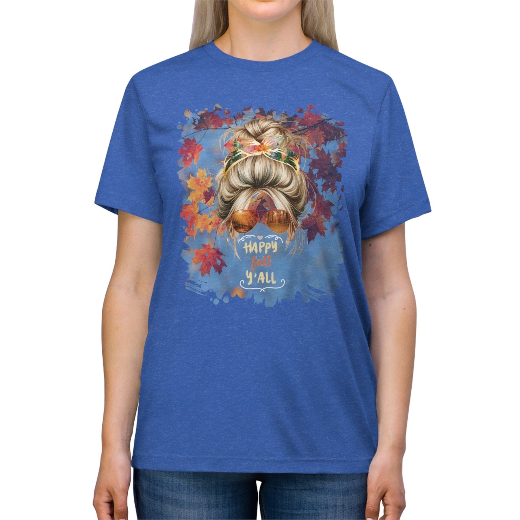 Happy Fall Y'all Fall Sky, Blond Hair Messy Bun, Unisex Triblend T - Shirt - Janlyn's Crafts