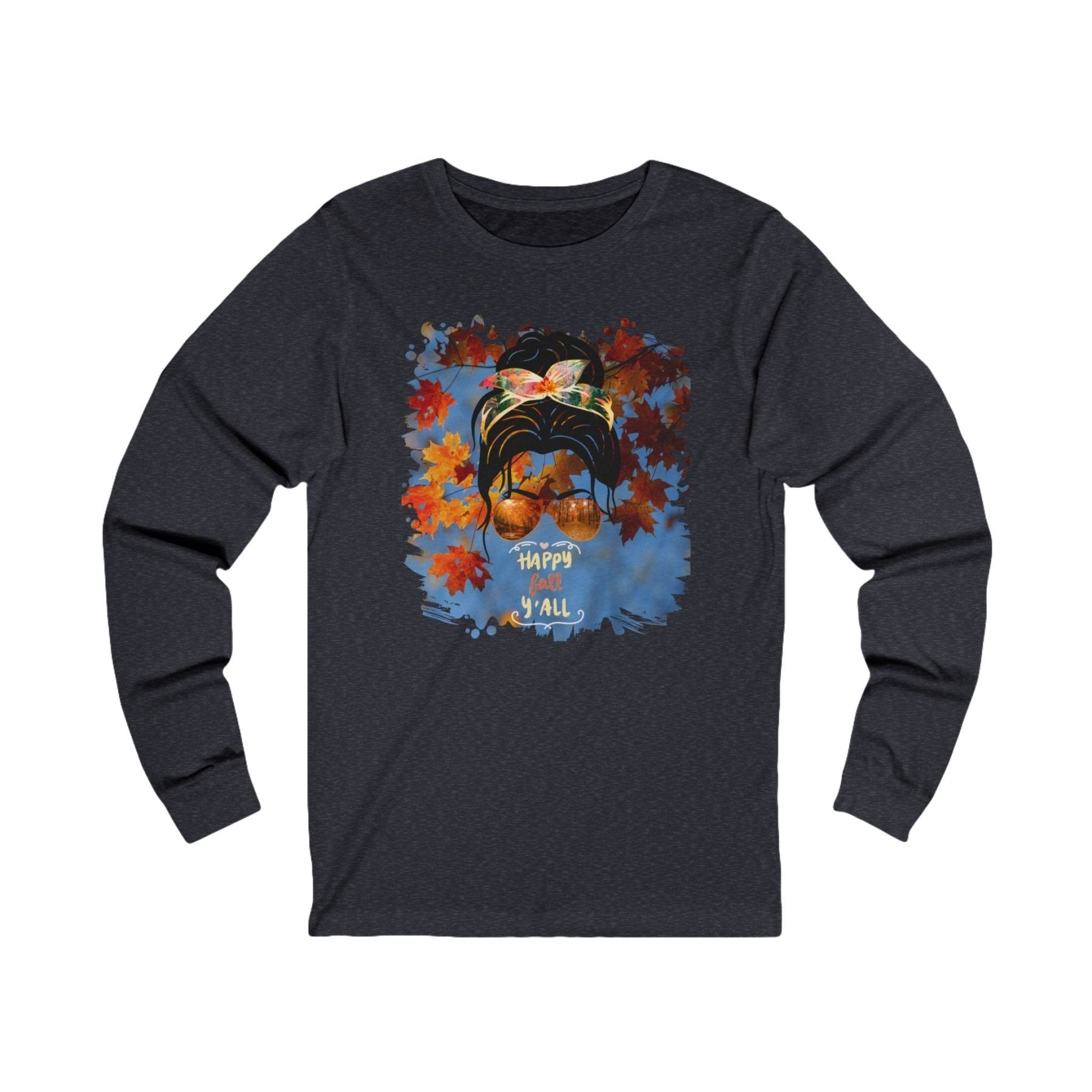 Happy Fall Y'all Fall Sky, Dark Hair Messy Bun, Unisex Jersey Long Sleeve Tee - Janlyn's Crafts