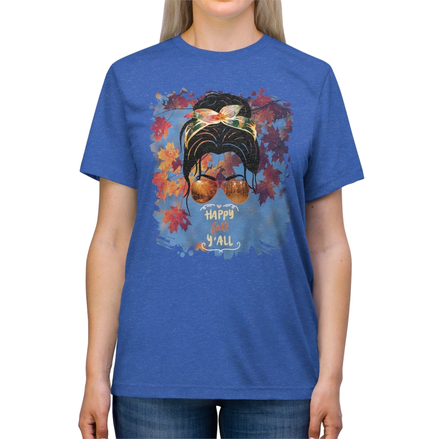 Happy Fall Y'all Fall Sky, Dark Hair Messy Bun, Unisex Triblend T - Shirt - Janlyn's Crafts