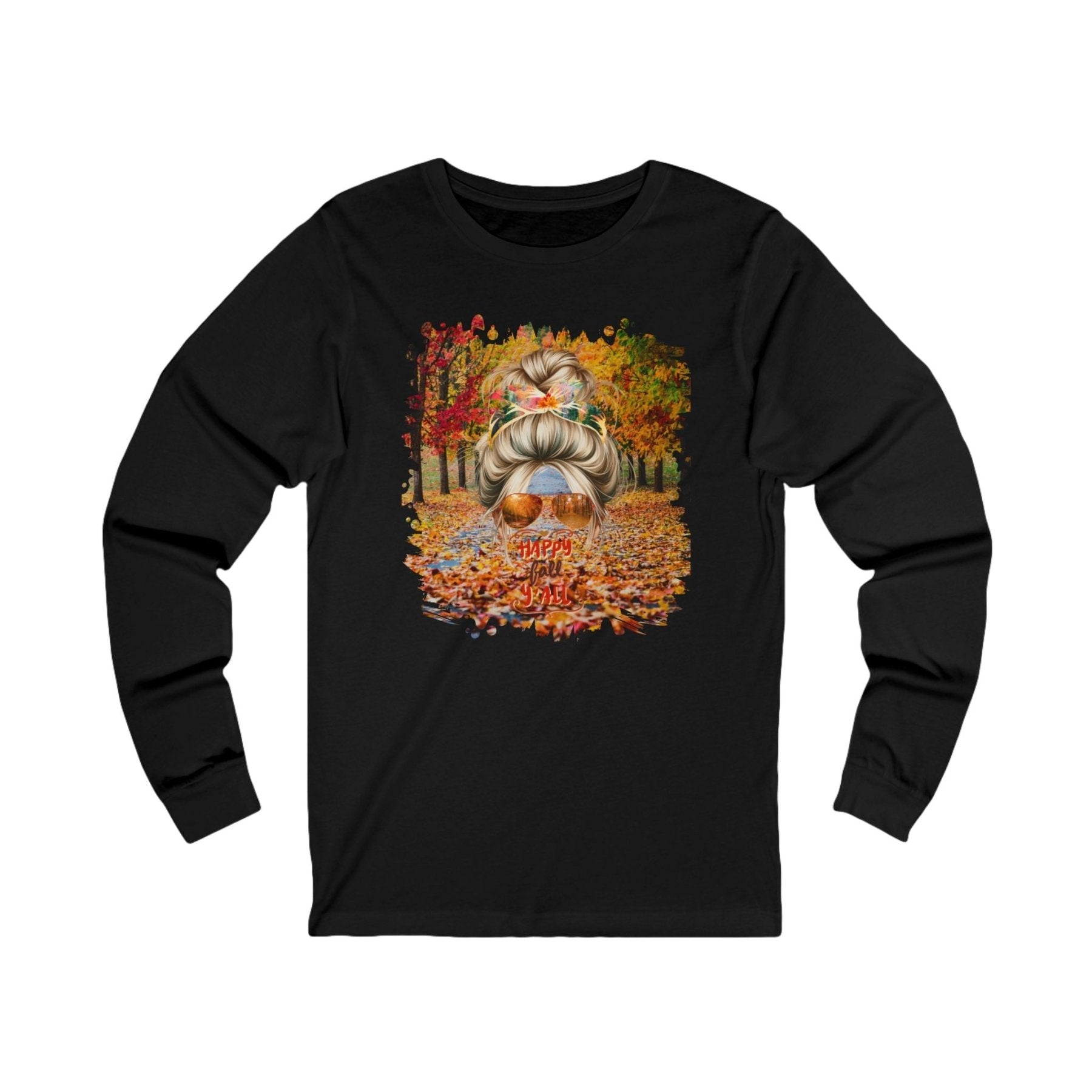 Happy Fall Y'all Fall Trail, Blond Hair Messy Bun, Unisex Jersey Long Sleeve Tee - Janlyn's Crafts