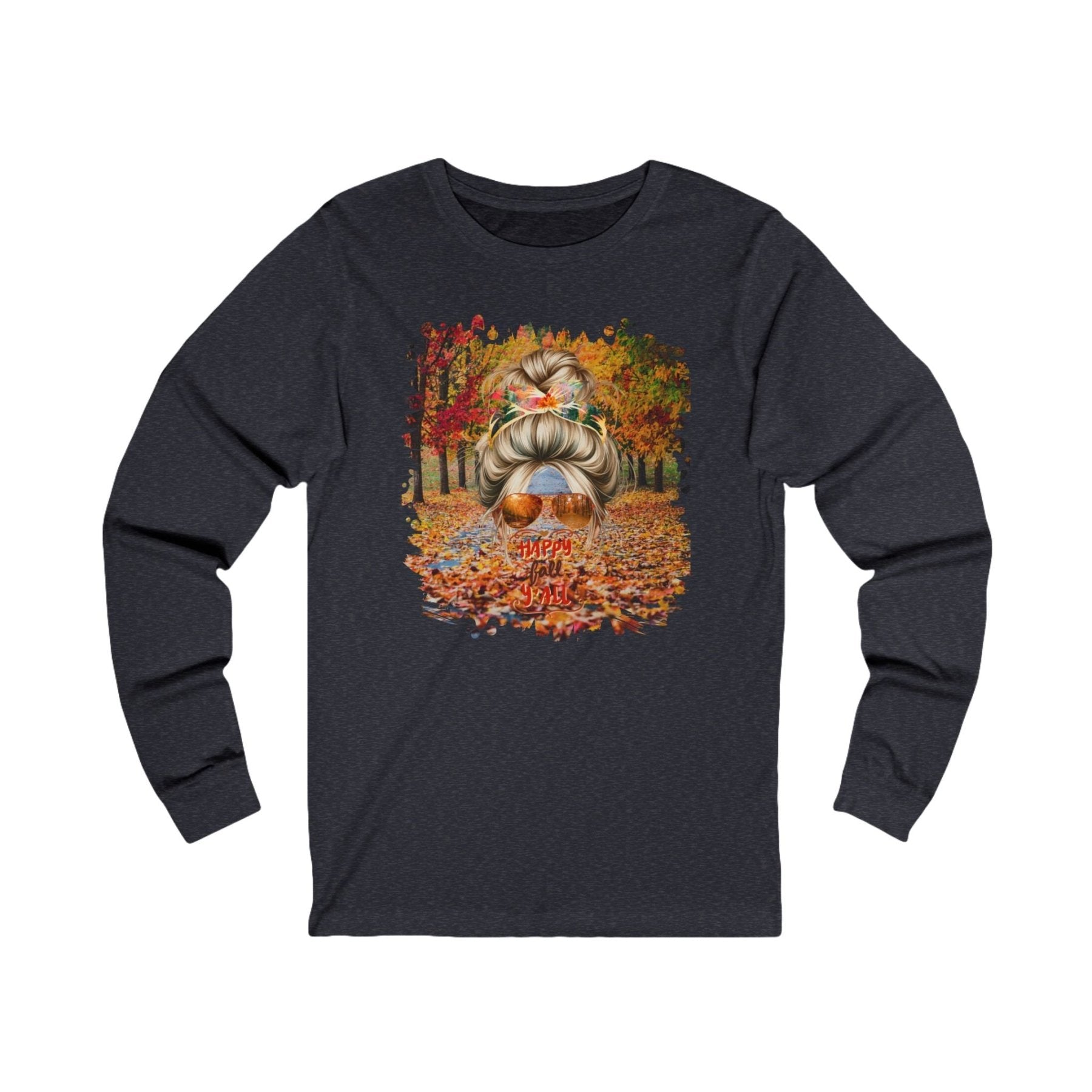 Happy Fall Y'all Fall Trail, Blond Hair Messy Bun, Unisex Jersey Long Sleeve Tee - Janlyn's Crafts