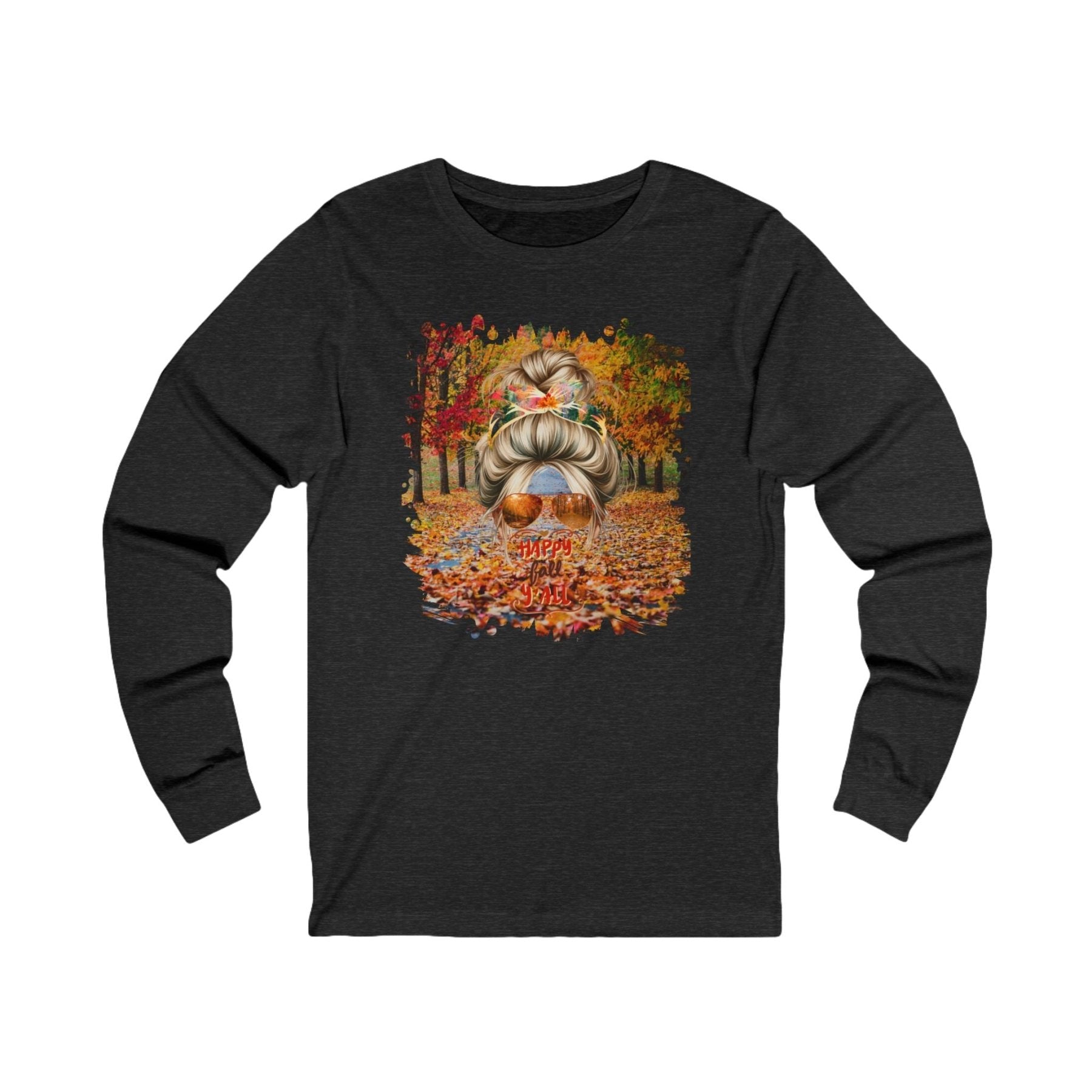 Happy Fall Y'all Fall Trail, Blond Hair Messy Bun, Unisex Jersey Long Sleeve Tee - Janlyn's Crafts