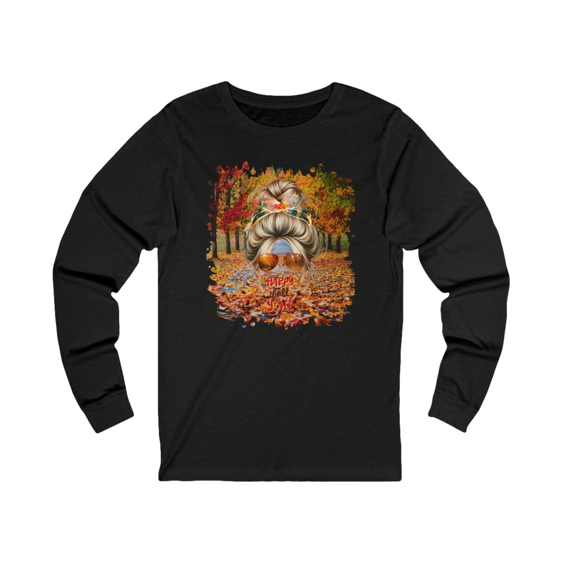 Happy Fall Y'all Fall Trail, Blond Hair Messy Bun, Unisex Jersey Long Sleeve Tee - Janlyn's Crafts