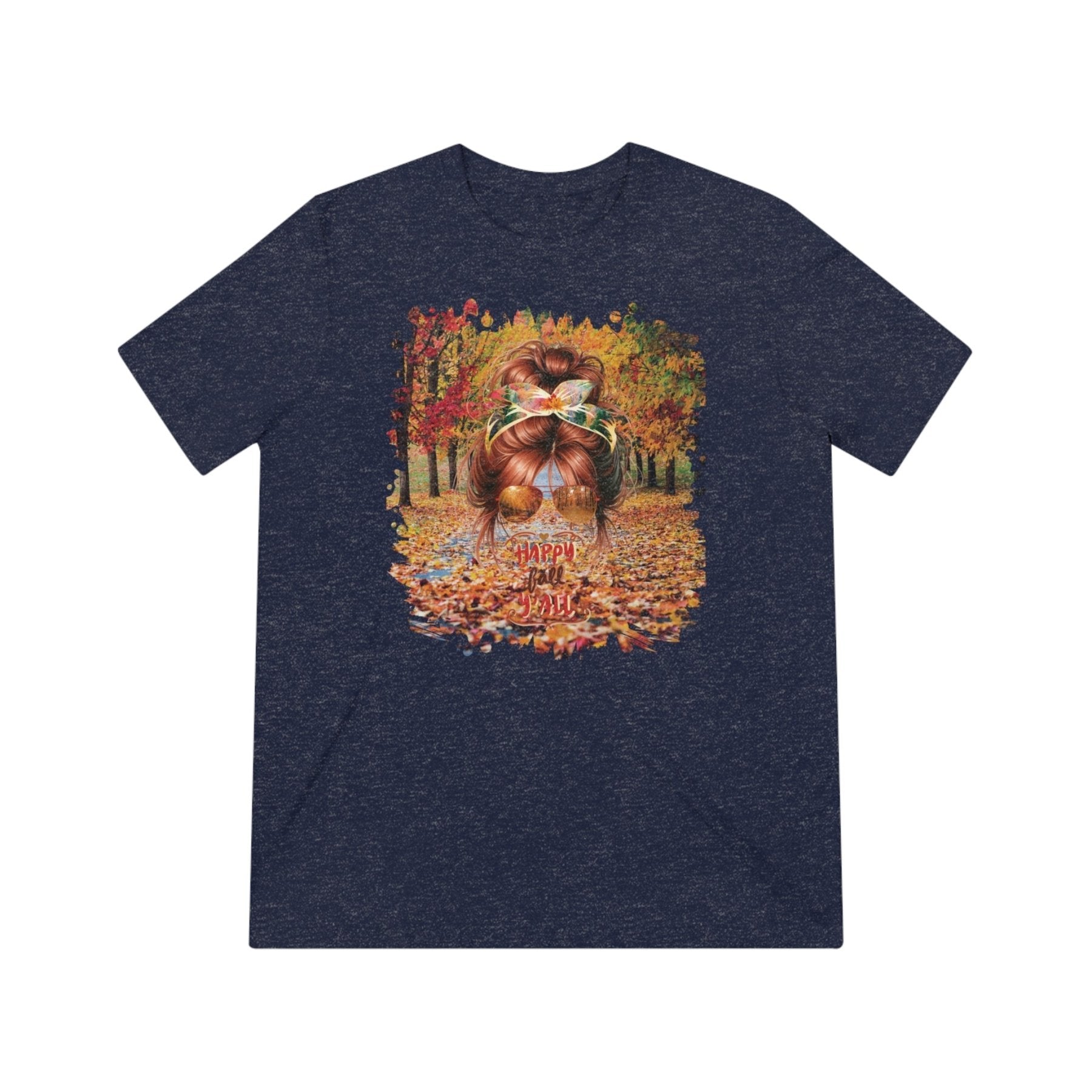 Happy Fall Y'all Fall Trail, Red Hair Messy Bun, Unisex Triblend T - Shirt - Janlyn's Crafts