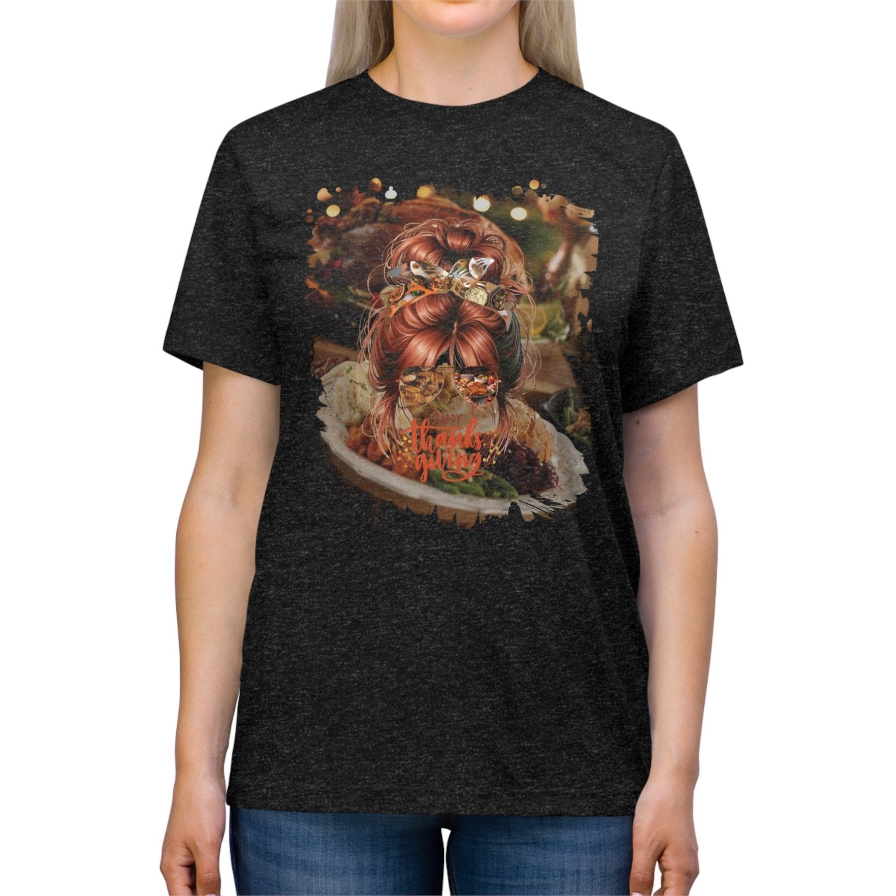 Happy Thanksgiving Thanksgiving Meal, Red Hair Messy Bun, Unisex Triblend T - Shirt - Janlyn's Crafts