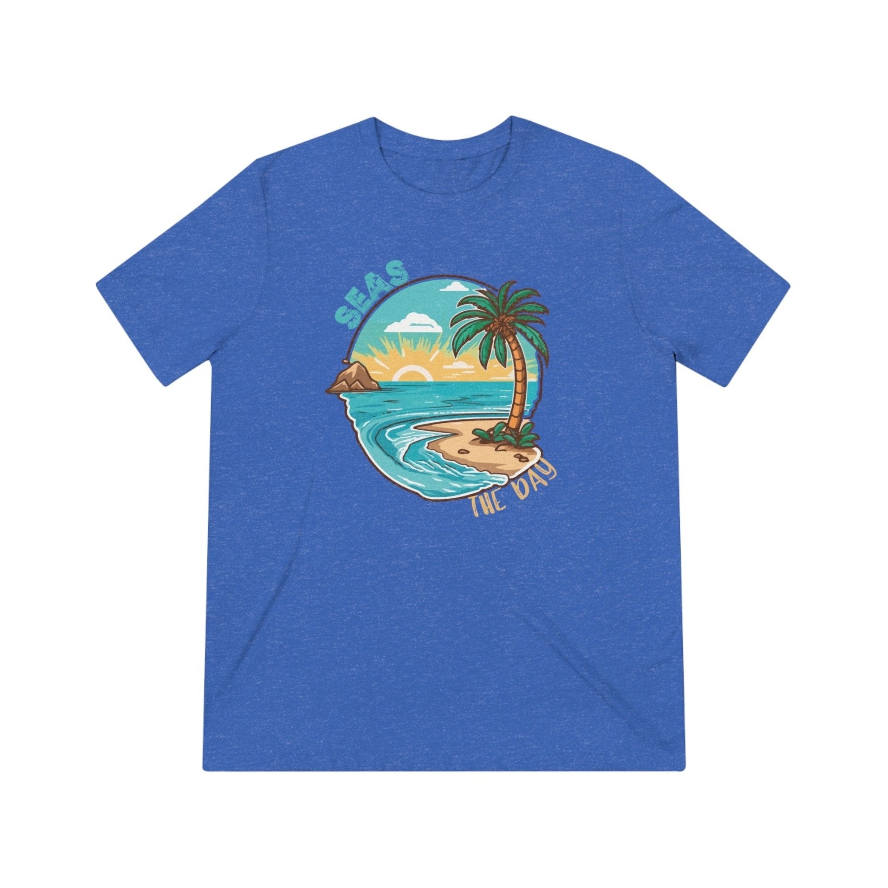 Seas the Day, Unisex Triblend T - Shirt - Janlyn's Crafts