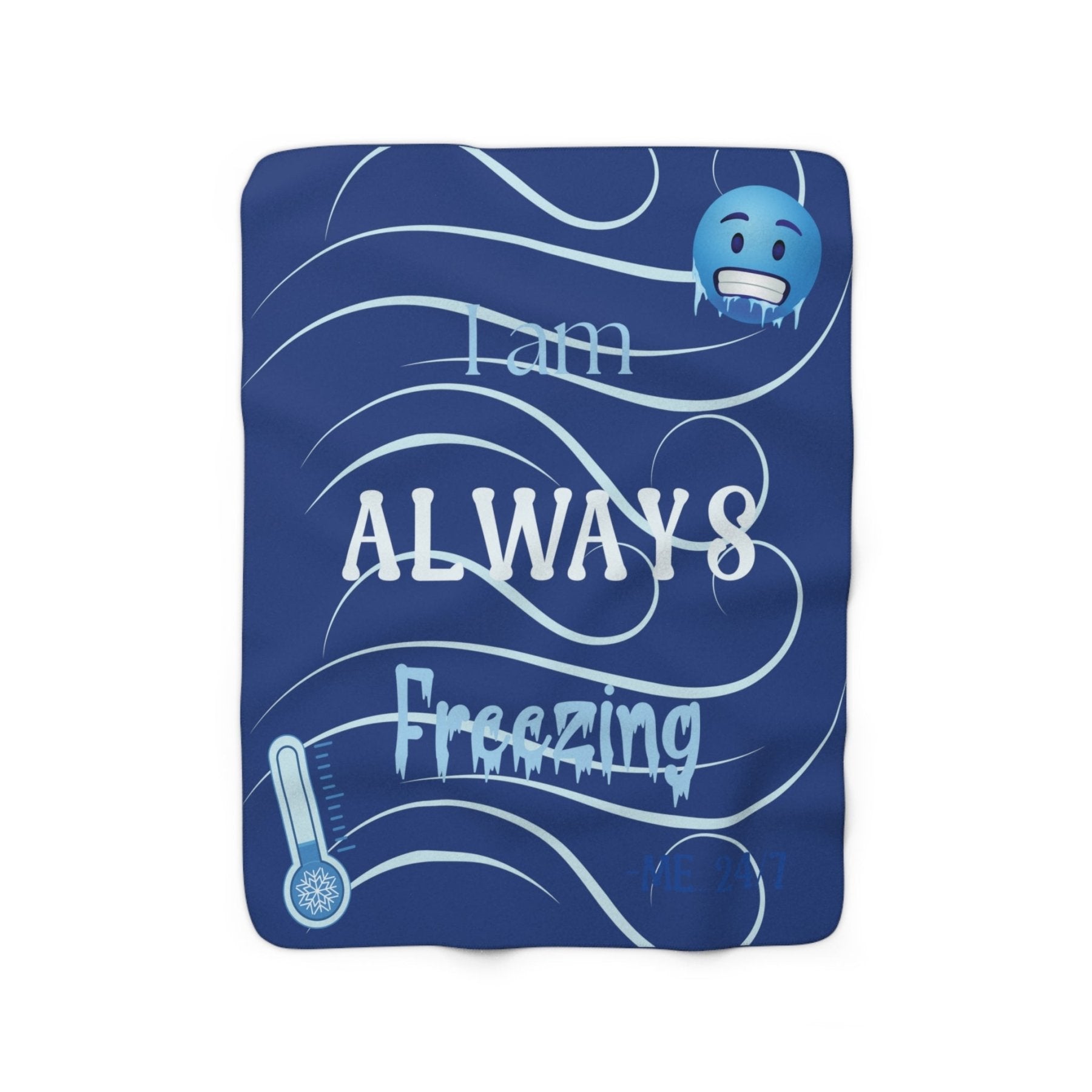 Dark Blue Fleece Blanket Throw with text I am ALWAYS Freezing and a Thermometer | Janlyn's Crafts