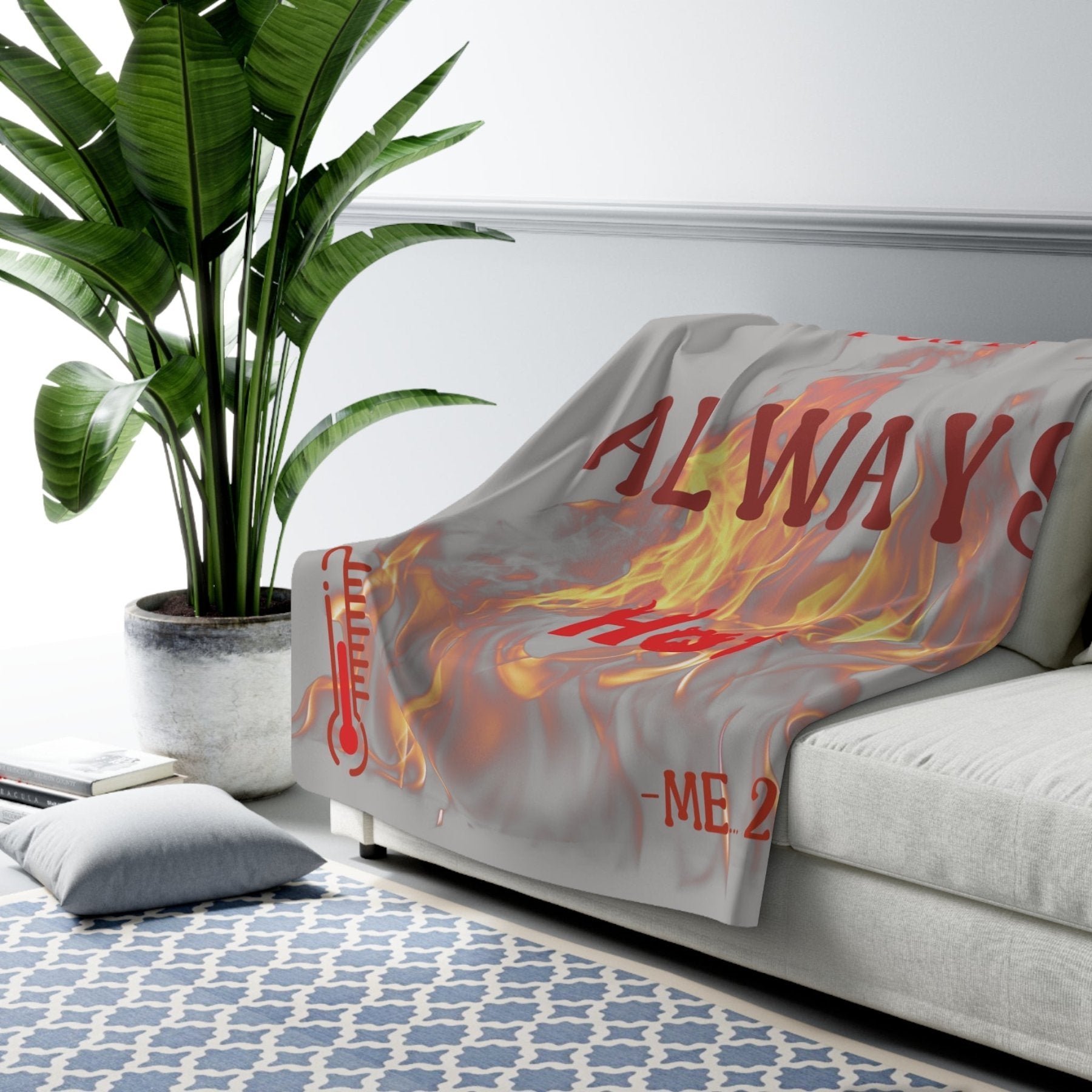 Light Gray Fleece Blanket Throw with text I am ALWAYS Hot Mockup | Janlyn's Crafts