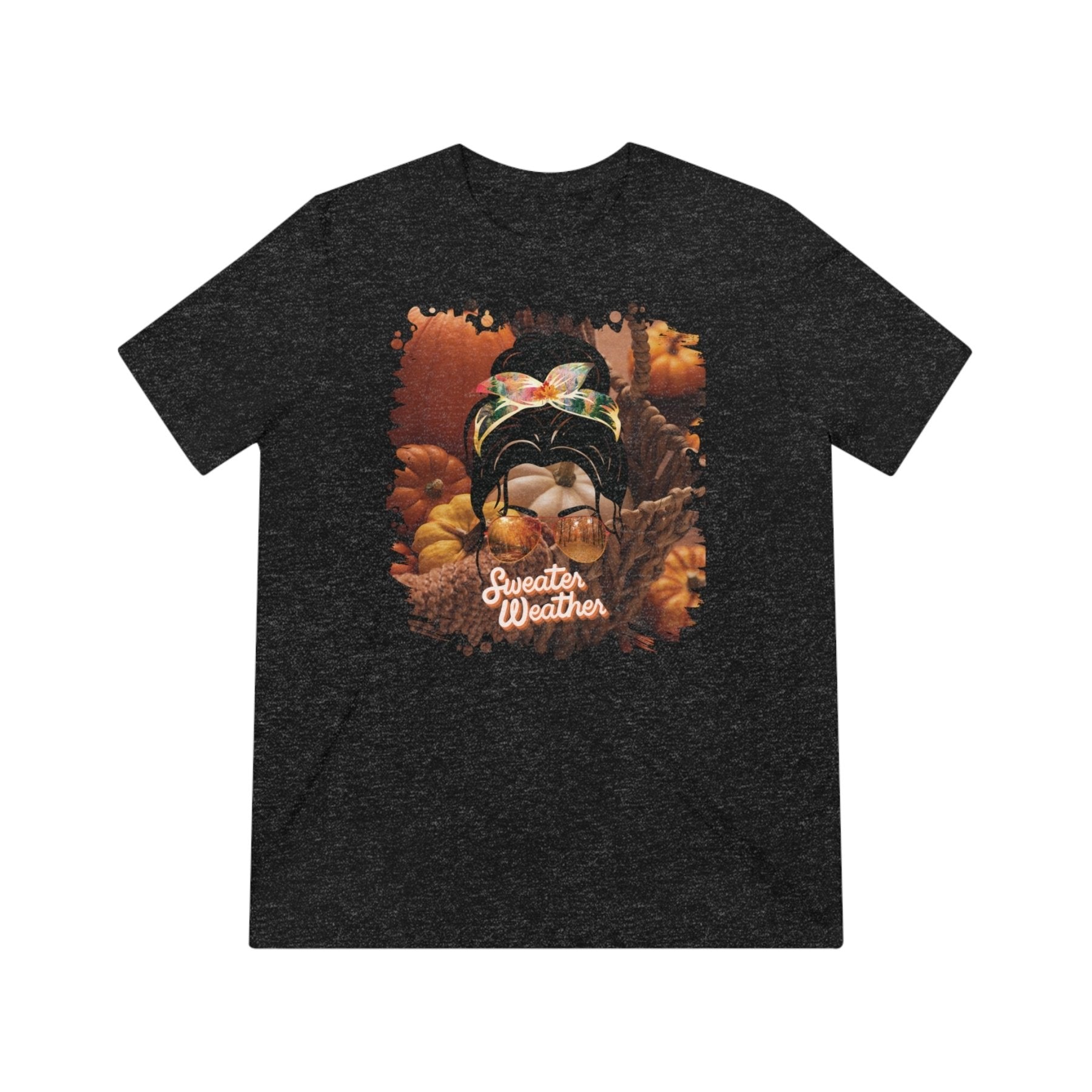 Sweater Weather Fall Pumpkins, Dark Hair Messy Bun, Unisex Triblend T - Shirt - Janlyn's Crafts