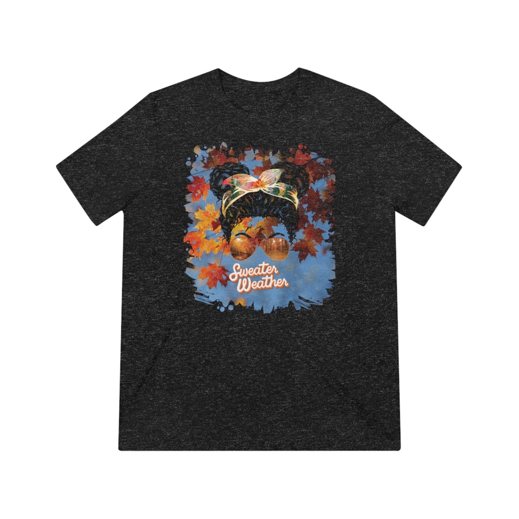 Sweater Weather Fall Sky, Black Hair Messy Bun, Unisex Triblend T - Shirt - Janlyn's Crafts